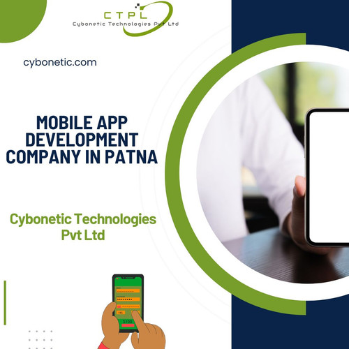 Mobile App Development Company in Patna: Cybonetic Technologies Pvt Ltd.jpg