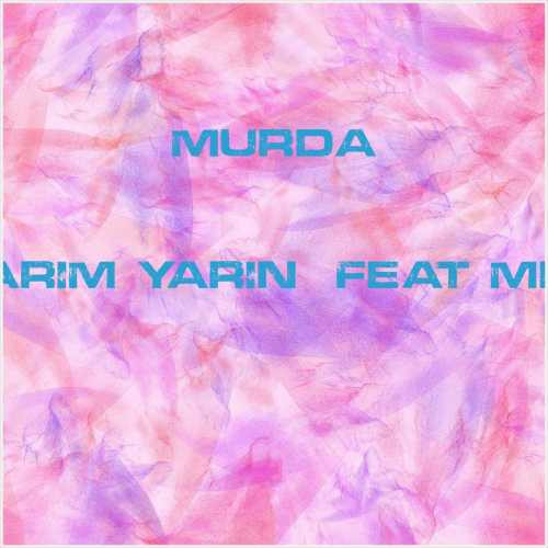 دانلود آهنگ جدید Murda به نام Ararım Yarın (feat Mero)