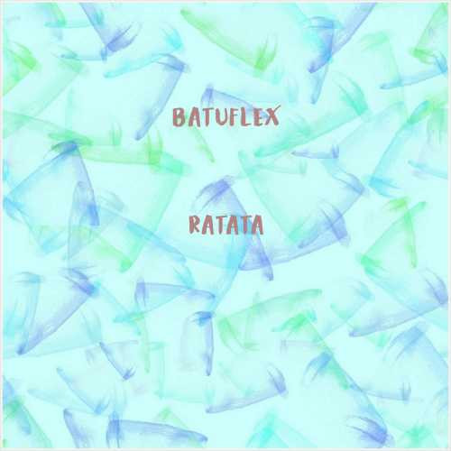 دانلود آهنگ جدید Batuflex به نام Ratata