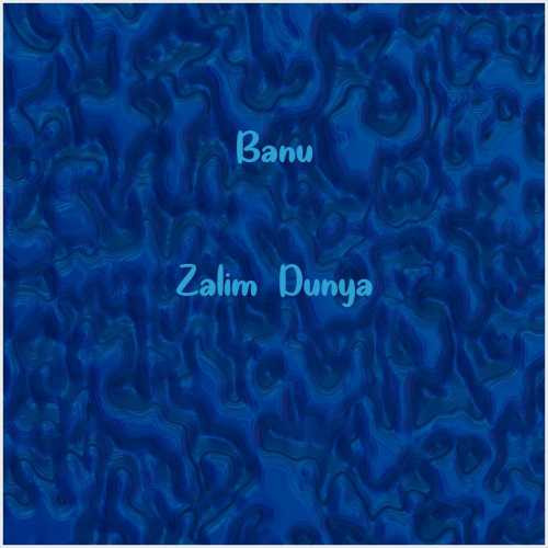 دانلود آهنگ جدید Banu به نام Zalim Dunya