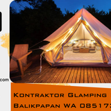 Kontraktor Glamping Balikpapan