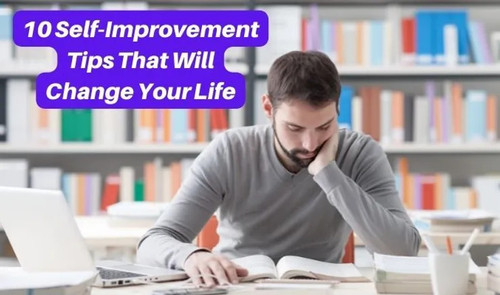 10 Self-Improvement Tips That Will Change Your Life.jpg