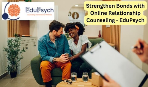 Strengthen Bonds with Online Relationship Counseling - EduPsych.jpg