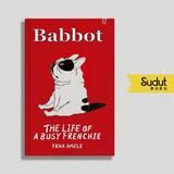 BABBOT THE LIFE OF A BUSY FRENCHIE