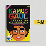 KAMUS GAUL PERCAKAPAN BAHASA INGGRIS REPUBLISH