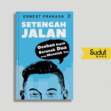 SETENGAH JALAN