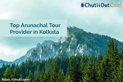 Top Arunachal Tour Provider in Kolkata, India: Scenic West Kamen: Chutii Dot Com.jpg