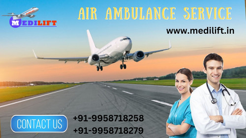 Select Charter Air Ambulance in Mumbai via Medilift with All Top Notch Medical Assistanc.jpg