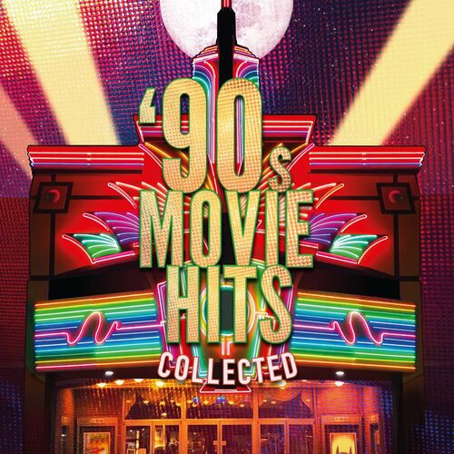 Various Artists 90s Movie Hits Collectedf9f2e998ccbb2aef.jpg