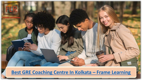 Frame Learning: Most Eminent GRE Preparation Classes in Kolkata.jpg