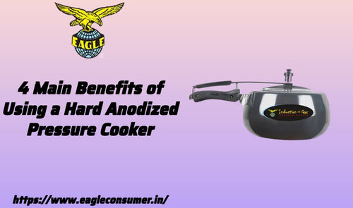 4 Main Benefits of Using a Hard Anodized Pressure Cooker.jpg