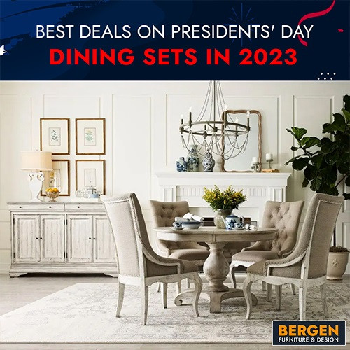 Best Deals on Presidents' Day Dining Sets in 2023 Bergen Furniture & Design.jpg