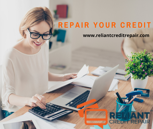 repair your credit reliantcreditrepair