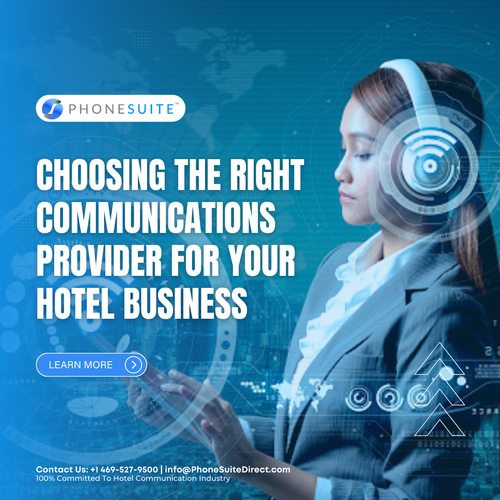 Choosing the Right Communications Provider For Your Hotel Business.png