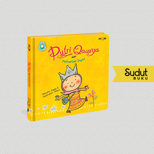 LITTLE ISLAMIC PRINCESS PUTRI QAWIYA DAN KEKUATAN SUPER.png