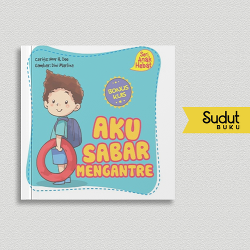 SERI ANAK HEBAT AKU SABAR MENGANTRE (BOARDBOOK).png