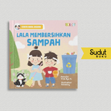 CERITA ANAK JAGOAN LALA MEMBERSIHKAN SAMPAH (BOARDBOOK)