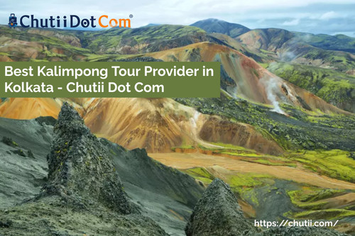 Best Kalimpong Tour Provider in Kolkata, India: Chutii Dot Com.jpg