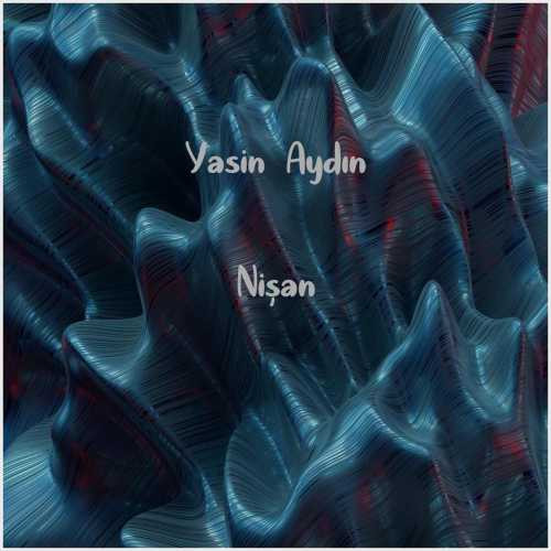 دانلود آهنگ جدید Yasin Aydın به نام Nişan