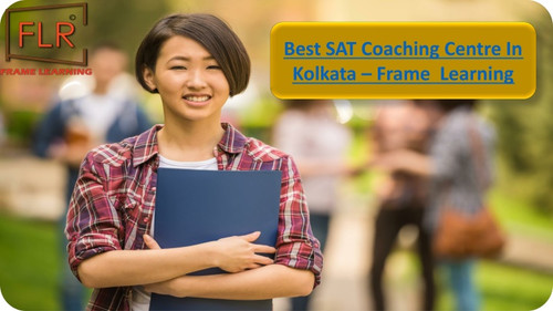 Frame Leaning: Most Reputed SAT Coaching Center in Kolkata.jpg