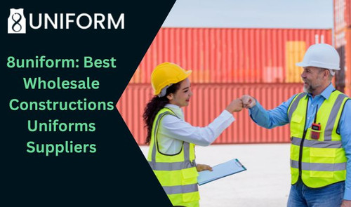 8uniform: Extensive Wholesale Constructions Uniforms Suppliers.jpg