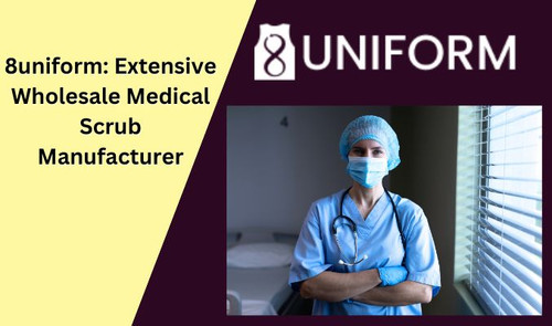 8uniform: Extensive Wholesale Medical Scrub Manufacturer.jpg
