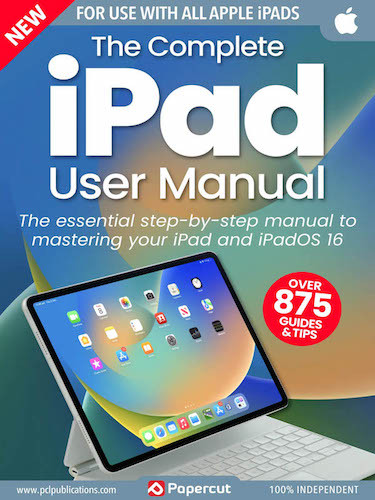 The Complete iPad User Manual – 3th Edition 2023