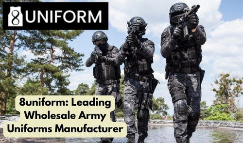8uniform: Leading Wholesale Army Uniforms Manufacturer.jpg
