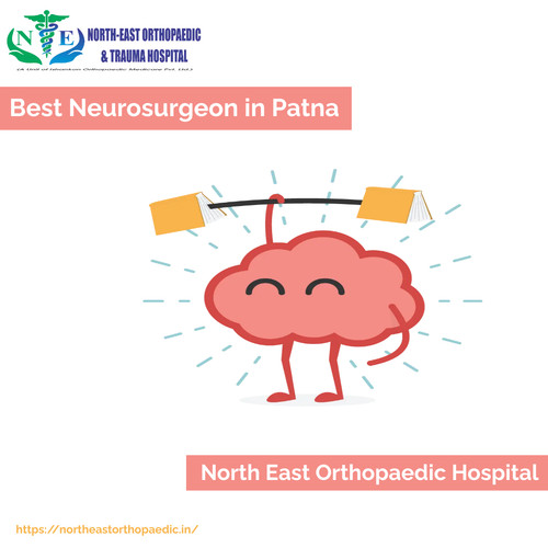 Best Neurosurgeon in Patna: North East Orthopaedic Hospital.jpg