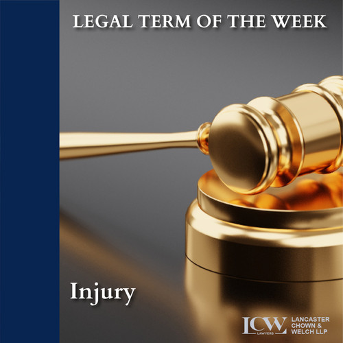Legal Term of the Week Injury.jpg