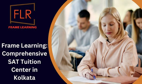 Frame Learning: Comprehensive SAT Tuition Center in Kolkata.jpg