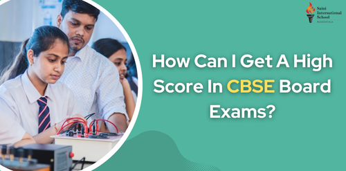 how can i get a high score in cbse board exams.png