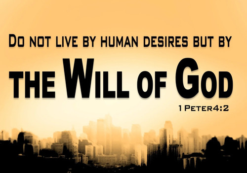 1 Peter 4 2 Live By The Will Of God 2