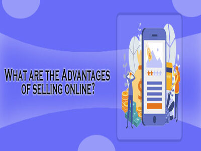What are the Advantages of selling online blog 5 768x256 400x300.jpg