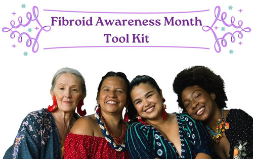 Fibroid Awareness Month Tool kit.jpg