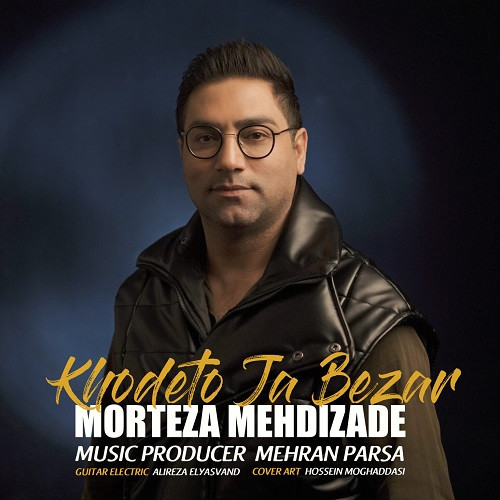 Morteza Mehdizade Khodeto Ja bezar.jpg 500.jpg