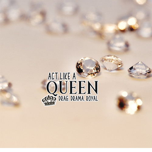 buttons web 0017 act like a queen.jpg