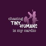 buttons web 0107 chasing tiny humans is my cardio