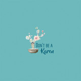 buttons web2 0012 Dont be a Karen