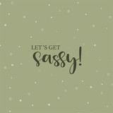 buttons web2 0010 lets get sassy