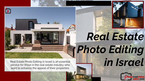 Real Estate Photo Editing in Israel