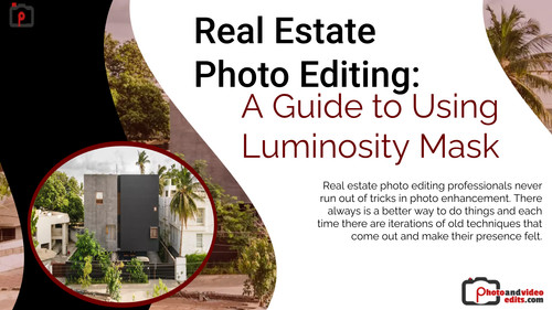Real Estate Photo Editing A Guide to Using Luminosity Mask