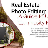 Real Estate Photo Editing A Guide to Using Luminosity Mask