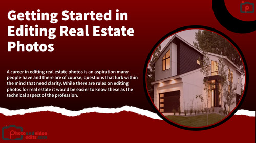 Getting Started in Editing Real Estate Photos