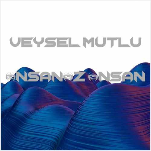 دانلود آهنگ جدید Veysel Mutlu به نام İnsanız İnsan