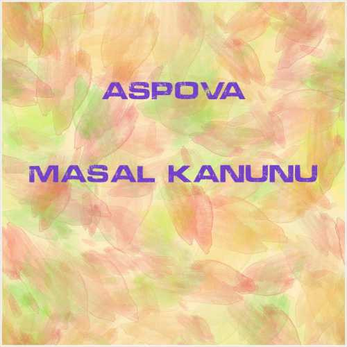 دانلود آهنگ جدید Aspova به نام Masal Kanunu