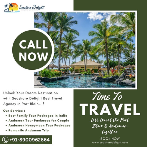 Unlock Your Dream Destination with Best Travel Agency in Port Blair.jpg