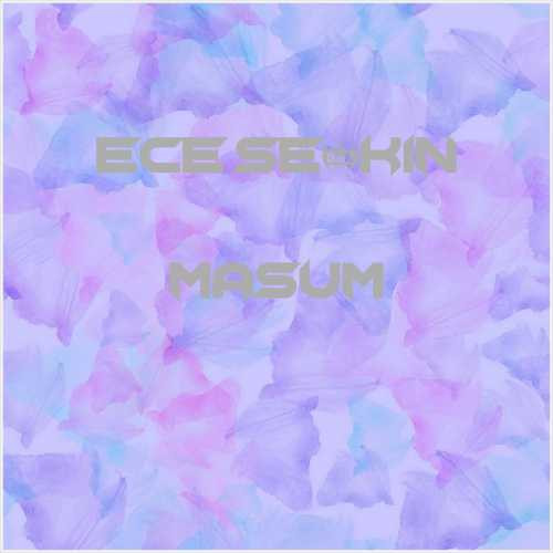 دانلود آهنگ جدید Ece Seçkin به نام Masum