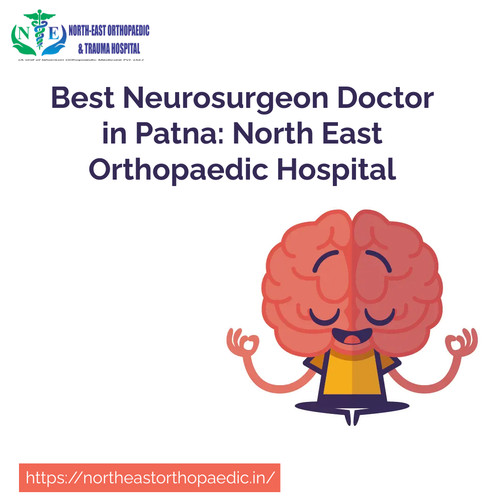 Experience the excellence of the best neurosurgeon in Patna at North East Orthopaedic Hospital. With advanced treatment options and personalized care. Know more https://www.classifiedsguru.in/services/health-beauty-fitness/best-neurosurgeon-doctor-in-patna-north-east-orthopaedic-hospital-i191748