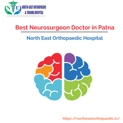 Best Neurosurgeon Doctor in Patna: North East Orthopaedic Hospital.jpg